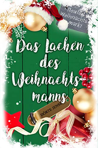 Buchcover: Das Lachen des Weihnachtsmanns: Eine Weihnachtsgeschichte