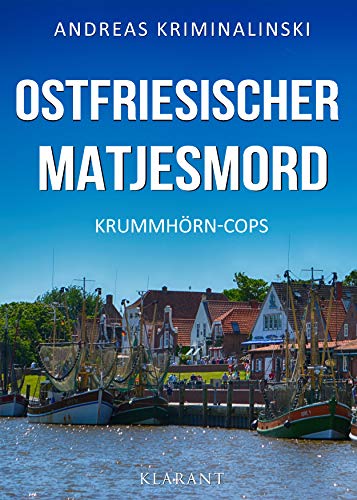 Buchcover: Ostfriesischer Matjesmord. Ostfrieslandkrimi (Krummhörn-Cops 4)