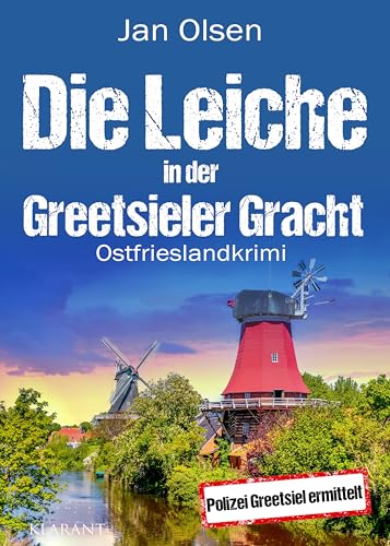 Buchcover: Die Leiche in der Greetsieler Gracht. Ostfrieslandkrimi (Polizei Greetsiel ermittelt 14)