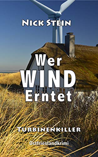 Buchcover: Wer Wind Erntet: Turbinenkiller (Lukas-Jansen-Reihe 8)