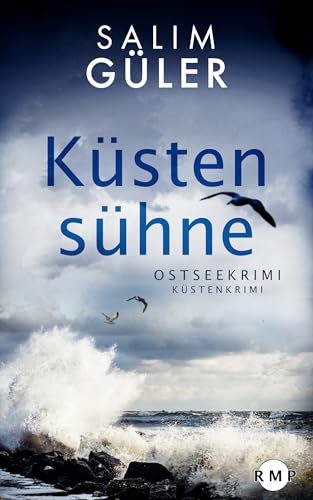 Buchcover: Küstensühne: Ostseekrimi - Küstenkrimi (Lena und Mads Johannsen ermitteln 16)