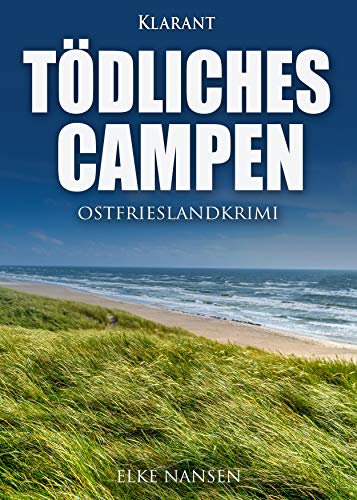 Buchcover: Tödliches Campen. Ostfrieslandkrimi (Faber und Waatstedt ermitteln 6)