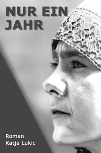 Buchcover: Nur ein Jahr (Aussteigen mal anders 1)
