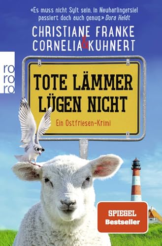 Buchcover: Tote Lämmer lügen nicht: Ein Ostfriesen-Krimi | "Zum Brüllen komisch, echter ostfriesischer Humor. Situationskomik aus dem prallen Leben!" Klaus-Peter Wolf