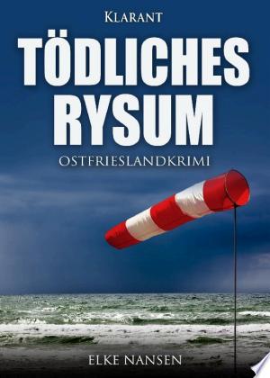 Buchcover: Tödliches Rysum. Ostfrieslandkrimi