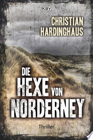Buchcover: Die Hexe von Norderney – Thriller