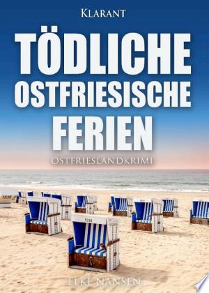 Buchcover: Tödliche ostfriesische Ferien. Ostfrieslandkrimi