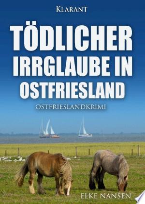Buchcover: Tödlicher Irrglaube in Ostfriesland. Ostfrieslandkrimi