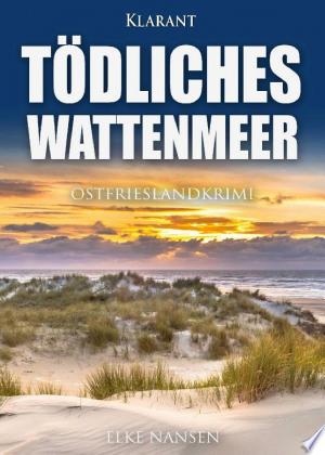 Buchcover: Tödliches Wattenmeer. Ostfrieslandkrimi