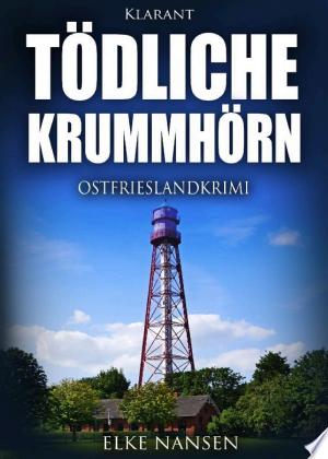 Buchcover: Tödliche Krummhörn. Ostfrieslandkrimi
