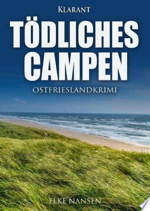 Buchcover: Tödliches Campen. Ostfrieslandkrimi