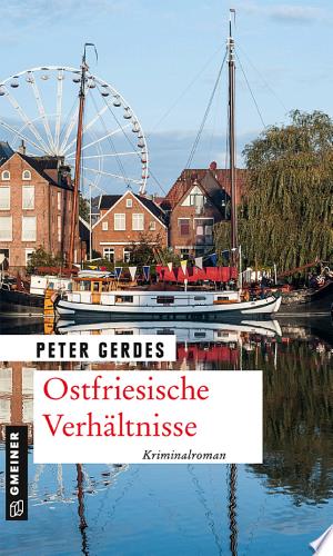 Buchcover: Ostfriesische Verhältnisse – Kriminalroman