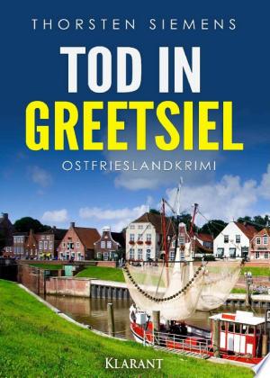 Buchcover: Tod in Greetsiel. Ostfrieslandkrimi