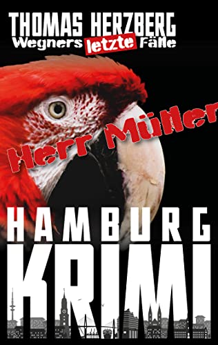 Buchcover: Herr Müller (Wegners letzte Fälle): Hamburg Krimi