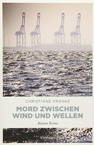 Buchcover: Mord zwischen Wind und Wellen: Küsten Krimi
