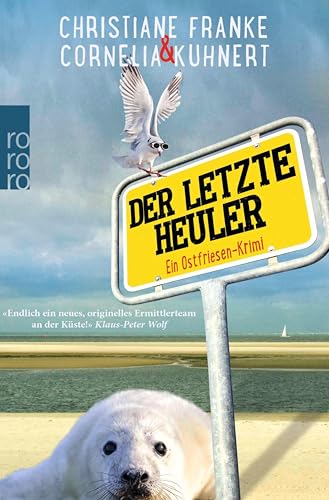 Buchcover: Der letzte Heuler: Ein Ostfriesen-Krimi (Henner, Rudi und Rosa 2)