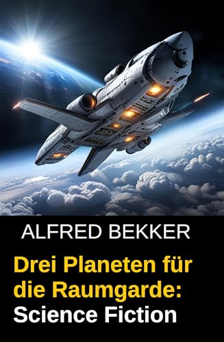 Buchcover: Drei Planeten für die Raumgarde: Science Fiction