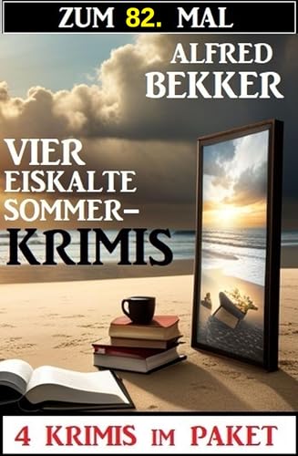 Buchcover: Zum 82. Mal vier eiskalte Sommerkrimis