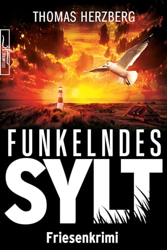 Buchcover: Funkelndes Sylt: Küstenkrimi - Nordseekrimi (Hannah Lambert ermittelt - Friesenkrimi-Reihe 9)