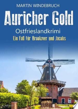 Buchcover: Auricher Gold. Ostfrieslandkrimi