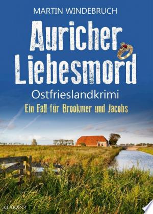 Buchcover: Auricher Liebesmord. Ostfrieslandkrimi