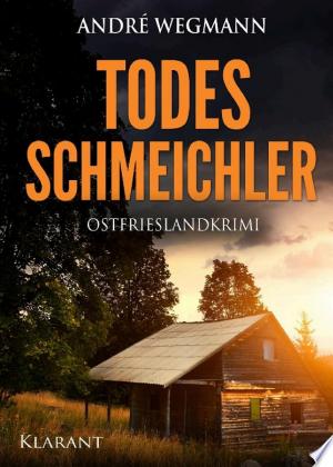 Buchcover: Todesschmeichler. Ostfrieslandkrimi