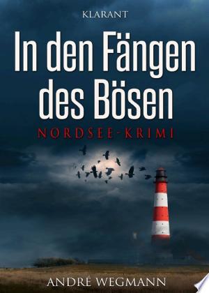 Buchcover: In den Fängen des Bösen. Nordsee - Krimi