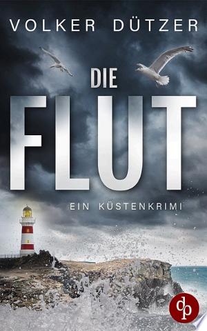 Buchcover: Die Flut – Ein Küstenkrimi