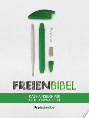 Buchcover: Freienbibel – Das Handbuch für freie Journalisten