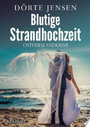 Buchcover: Blutige Strandhochzeit. Ostfrieslandkrimi