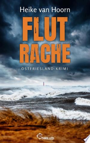 Buchcover: Flutrache – Ostfriesland-Krimi