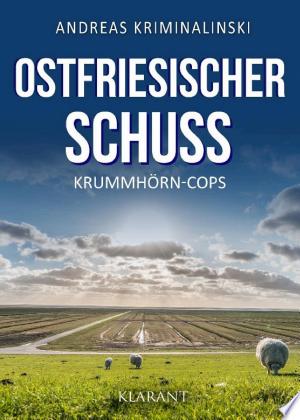 Buchcover: Ostfriesischer Schuss. Ostfrieslandkrimi