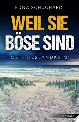 Buchcover: Weil sie böse sind. Ostfrieslandkrimi