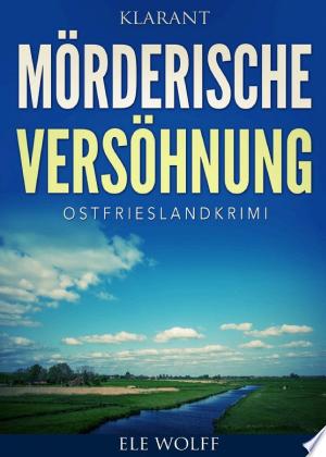 Buchcover: Mörderische Versöhnung. Kurz - Ostfrieslandkrimi