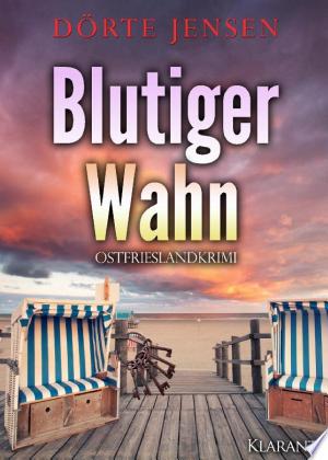 Buchcover: Blutiger Wahn. Ostfrieslandkrimi