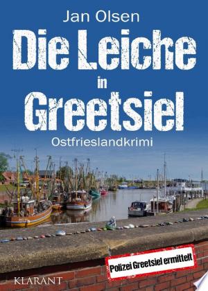 Buchcover: Die Leiche in Greetsiel. Ostfrieslandkrimi