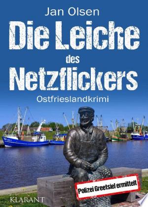 Buchcover: Die Leiche des Netzflickers. Ostfrieslandkrimi