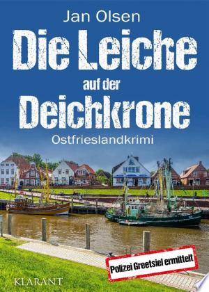 Buchcover: Die Leiche auf der Deichkrone. Ostfrieslandkrimi