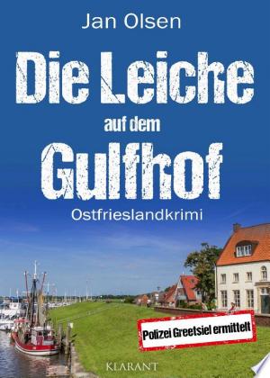 Buchcover: Die Leiche auf dem Gulfhof. Ostfrieslandkrimi