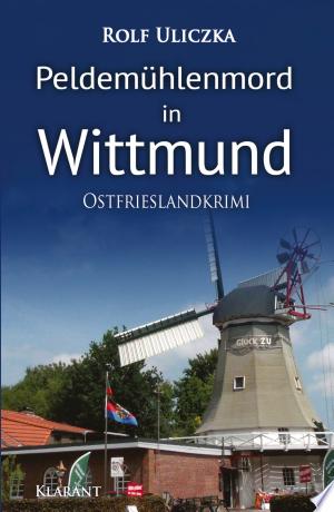 Buchcover: Peldemühlenmord in Wittmund. Ostfrieslandkrimi