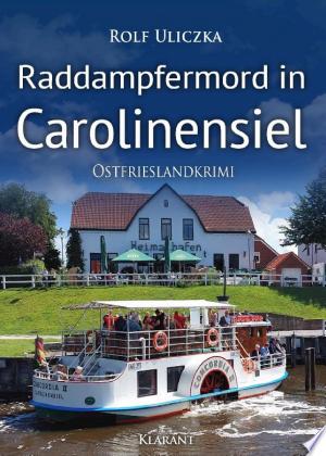 Buchcover: Raddampfermord in Carolinensiel. Ostfrieslandkrimi
