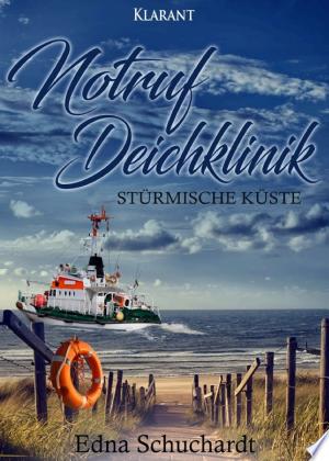 Buchcover: Notruf Deichklinik. Stürmische Küste