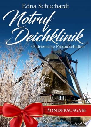 Buchcover: Notruf Deichklinik. Ostfriesische Freundschaften