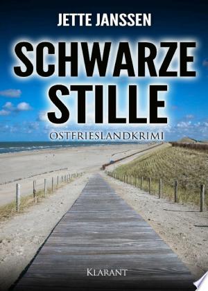 Buchcover: Schwarze Stille. Ostfrieslandkrimi