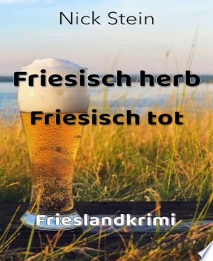 Buchcover: Friesisch herb Friesisch tot – Frieslandkrimi