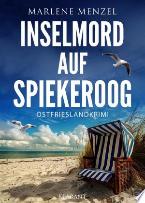 Buchcover: Inselmord auf Spiekeroog. Ostfrieslandkrimi - Spiekeroog Krimi - Nordseekrimi