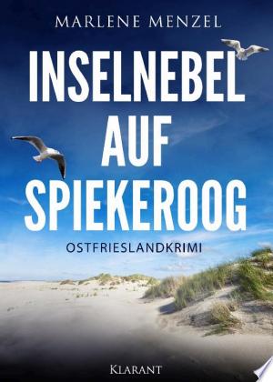 Buchcover: Inselnebel auf Spiekeroog. Ostfrieslandkrimi - Spiekeroog Krimi - Nordseekrimi