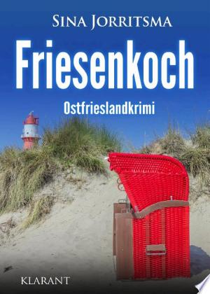 Buchcover: Friesenkoch. Ostfrieslandkrimi