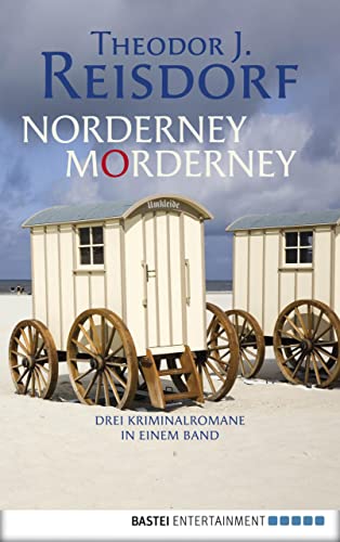 Buchcover: Norderney, Morderney: 3 Norderney-Krimis in einem Band