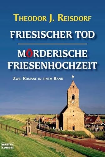 Buchcover: Friesischer Tod / Mörderische Friesenhochzeit - Zwei Romane in einem Band